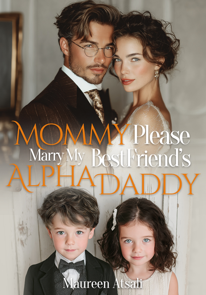 Mommy, Please Marry My Best Friend's Alpha Daddy