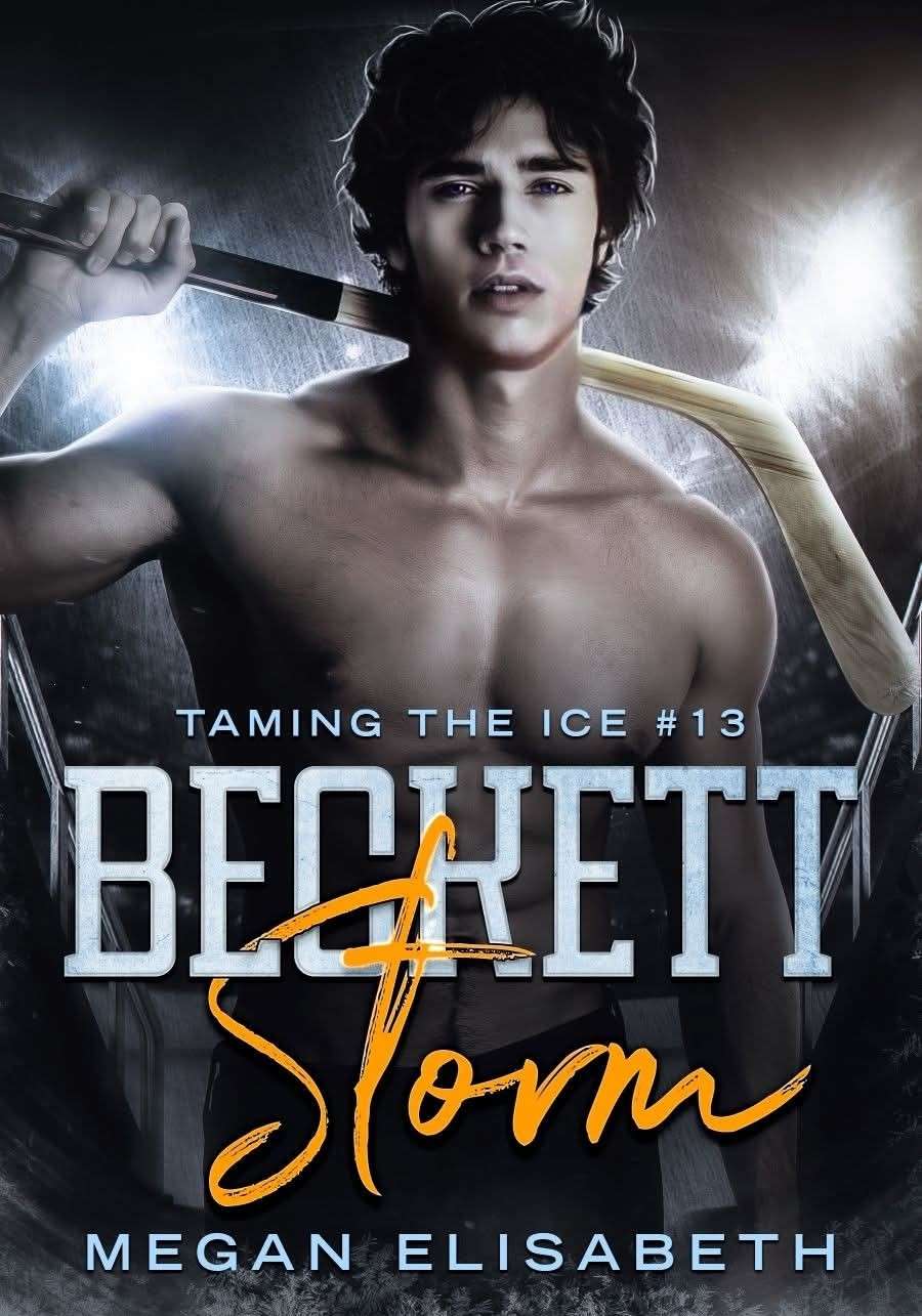 Taming the Ice: #13 Beckett Storm