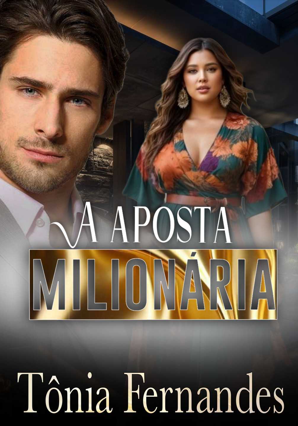 A APOSTA MILIONÁRIA
