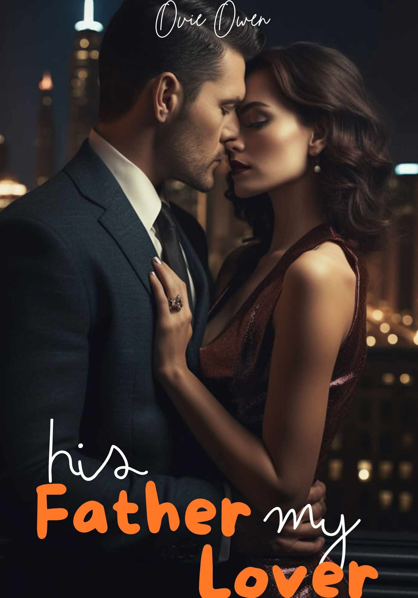 His Father, My Lover