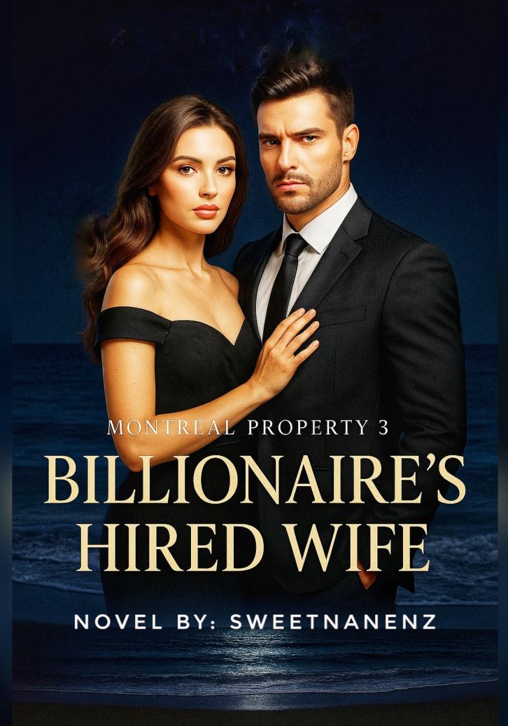 Billionaire's Hired Wife- Montreal Property 3