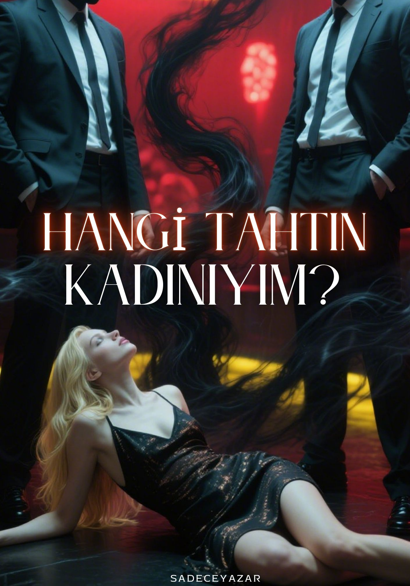 HANGİ TAHTIN KADINIYIM?(+18!)