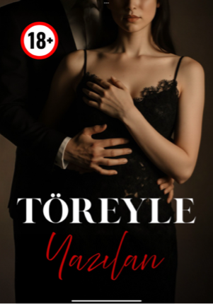TÖREYLE YAZILAN +18