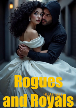 Rogues and Royals