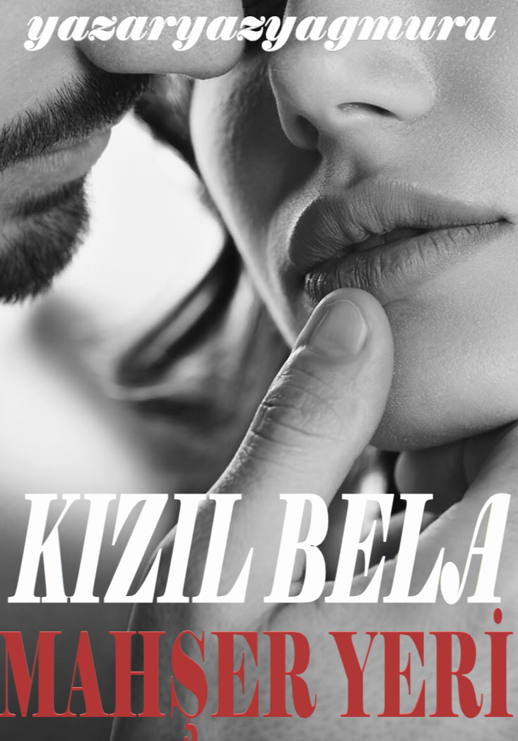 KIZIL BELA ( MAHŞER YERİ )