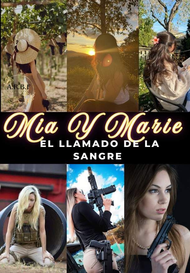 Mía y Marie: Él llamado de la sangre