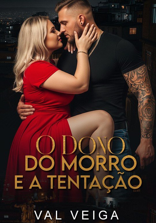 O DONO DO MORRO E A VIÚVA