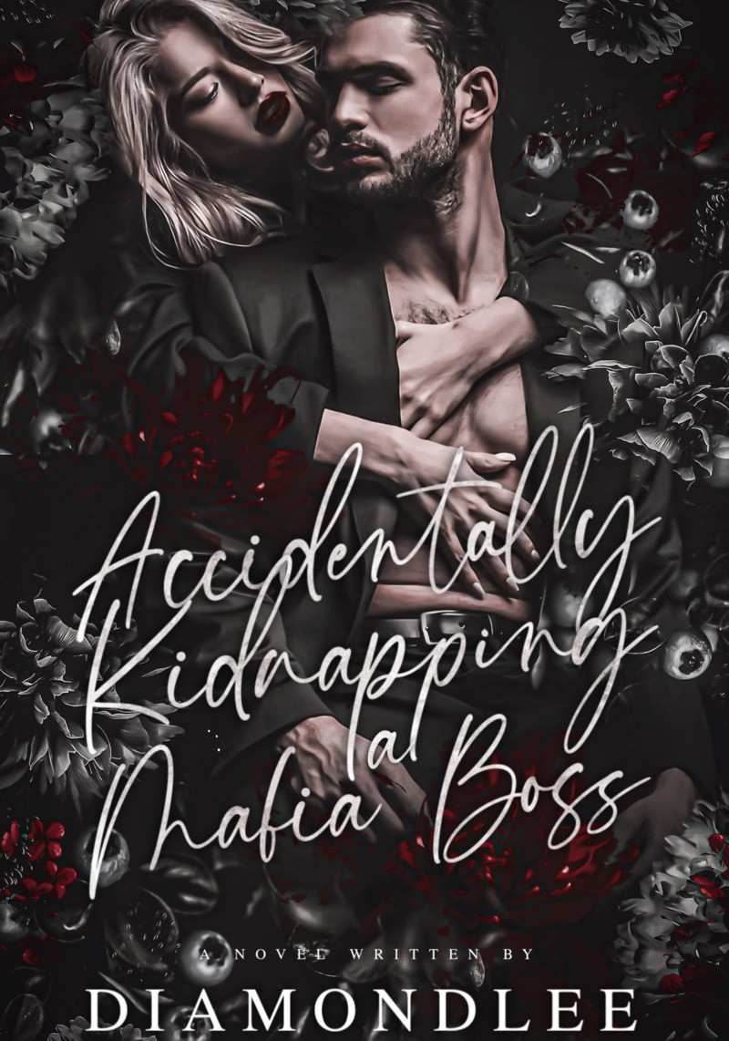 Accidentally Kidnapping The Mafia Boss