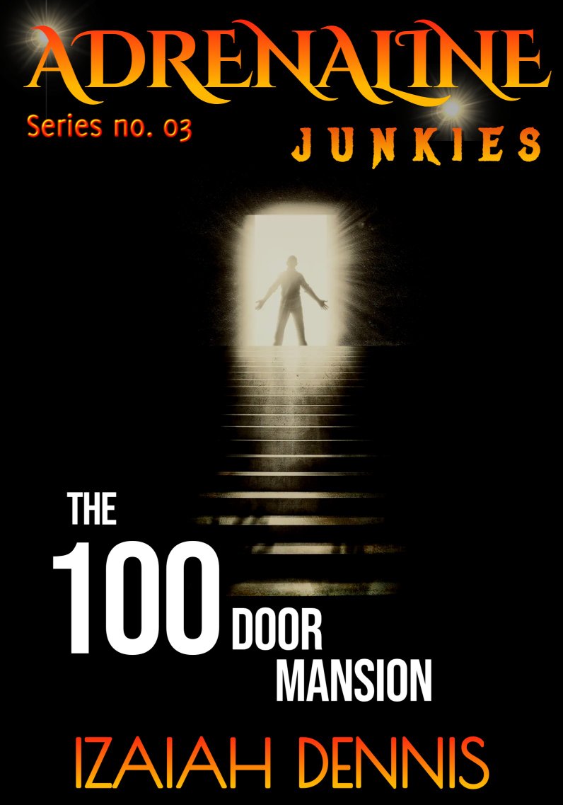 Adrenaline Junkies: The Hundred Door Mansion (Completed)