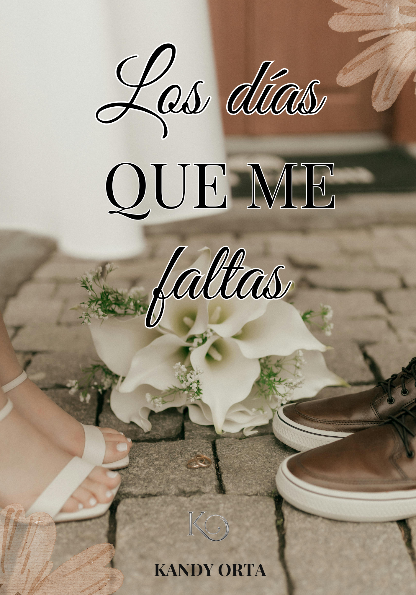 Los días que me faltas