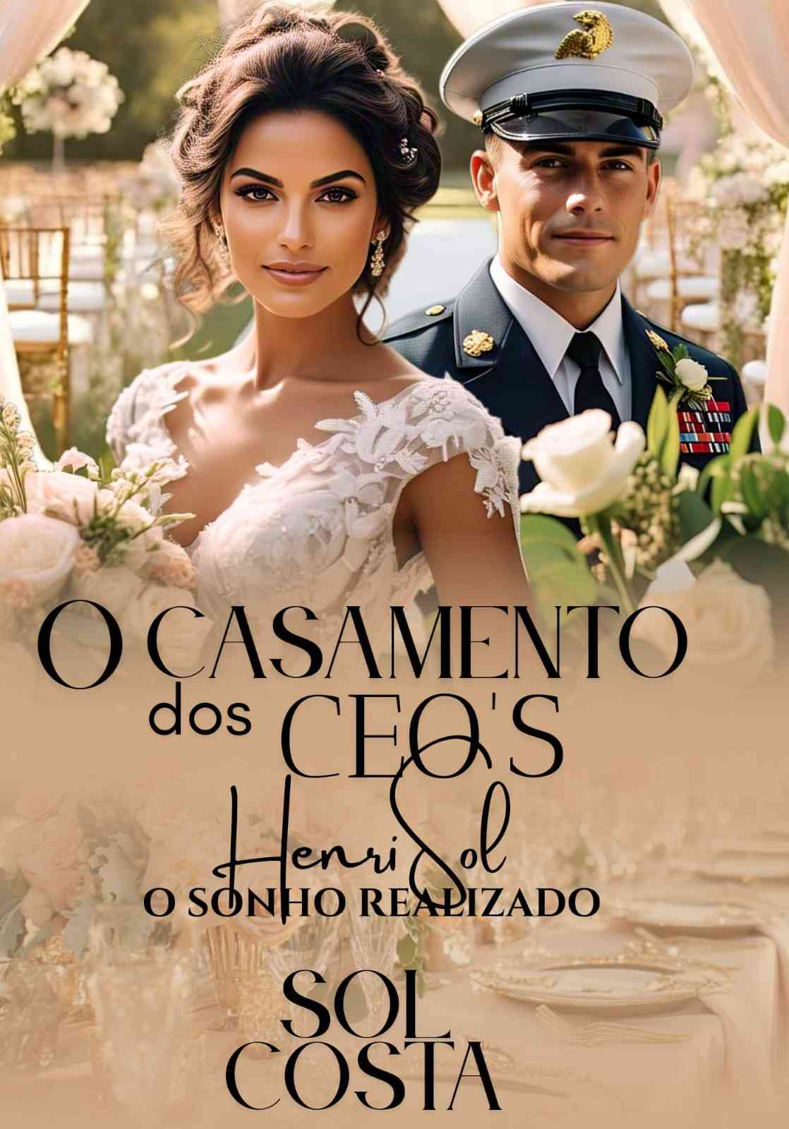 O Casamento dos CEO's – HenriSol, o Sonho Realizado.