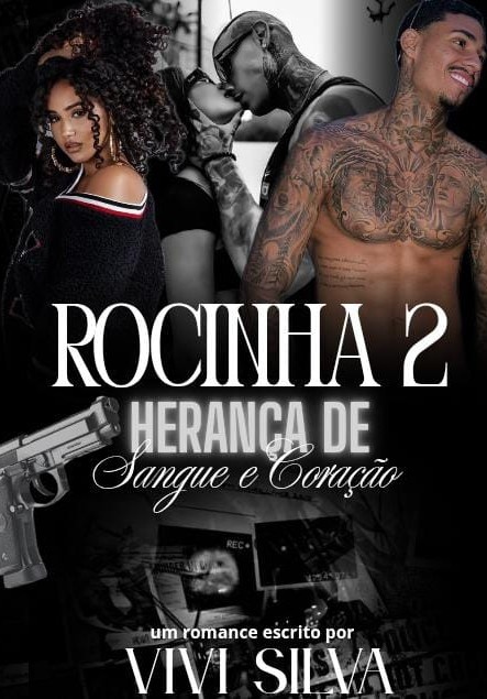 Rocinha 2 Herança de Sangue e Coração