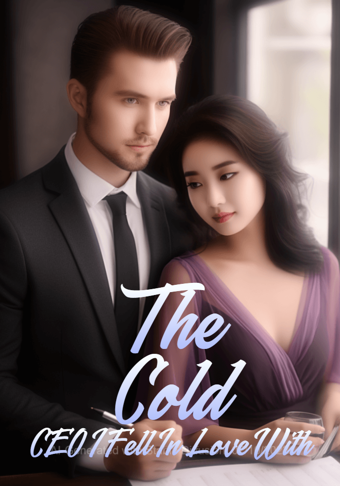 The Cold Ceo I Fell In Love With Dreame