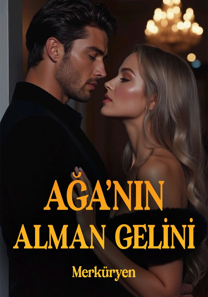 Ağa'nın Alman Gelini