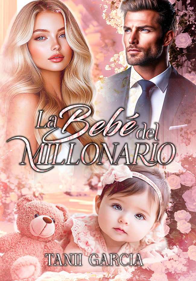 LA BEBÉ DEL MILLONARIO