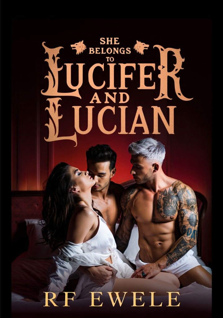 She belongs to Lucifer and Lucian