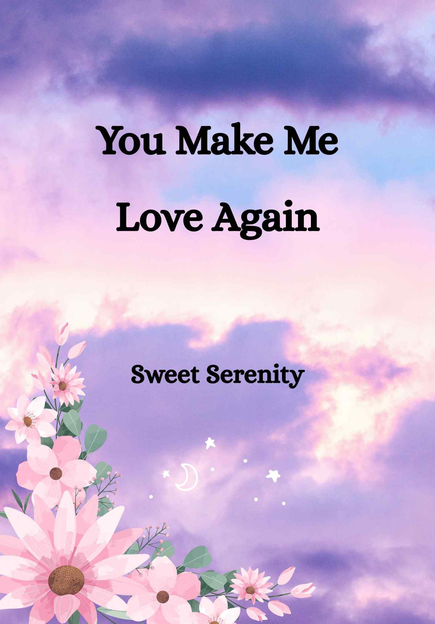 You make me love again