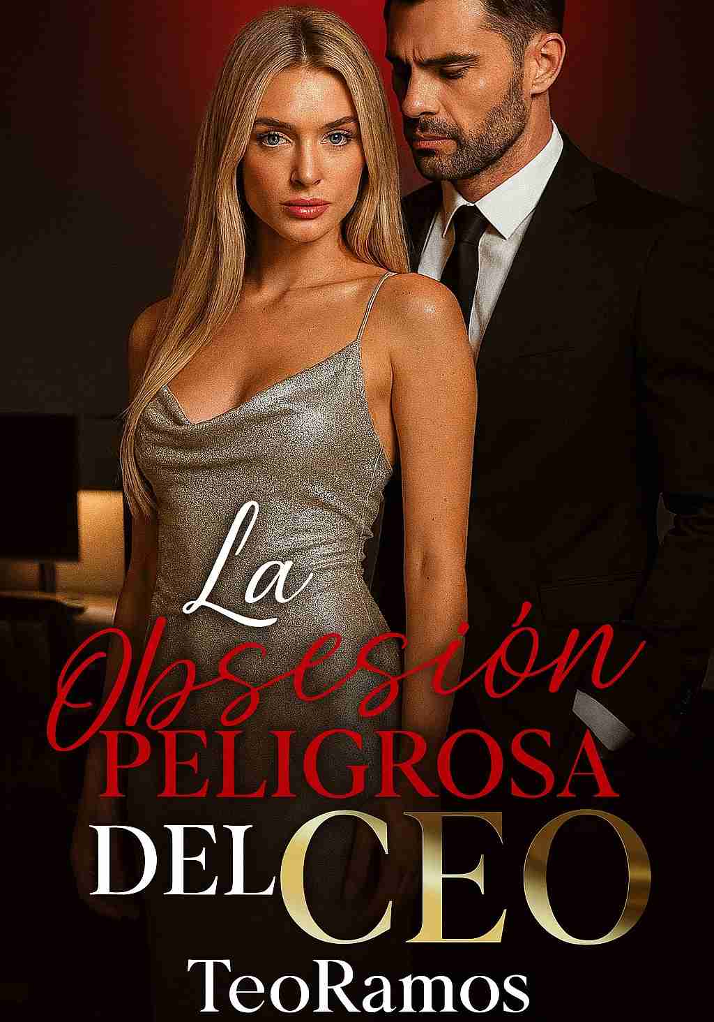 LA OBSESION PELIGROSA DEL CEO