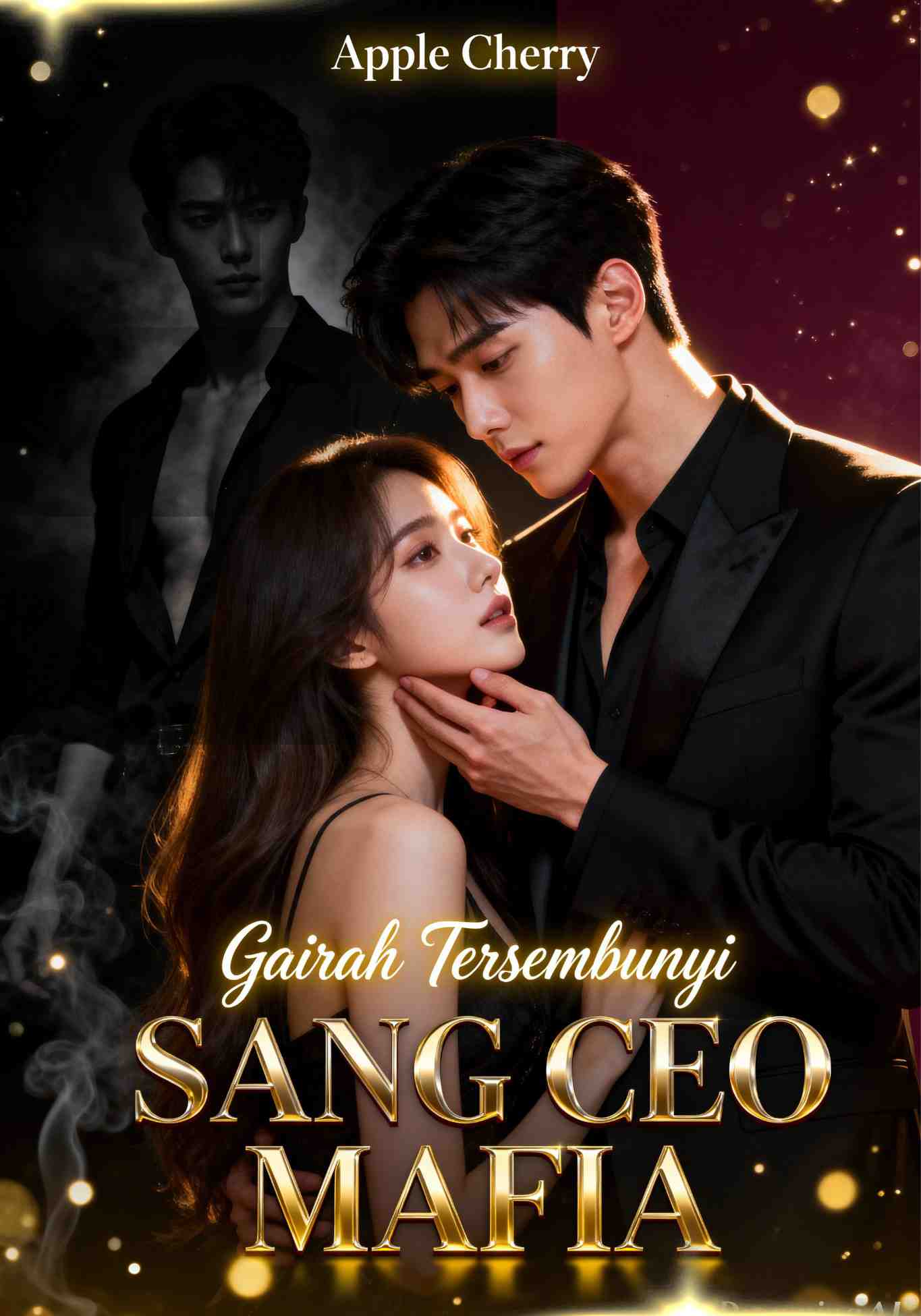 Gairah Tersembunyi Sang CEO Mafia