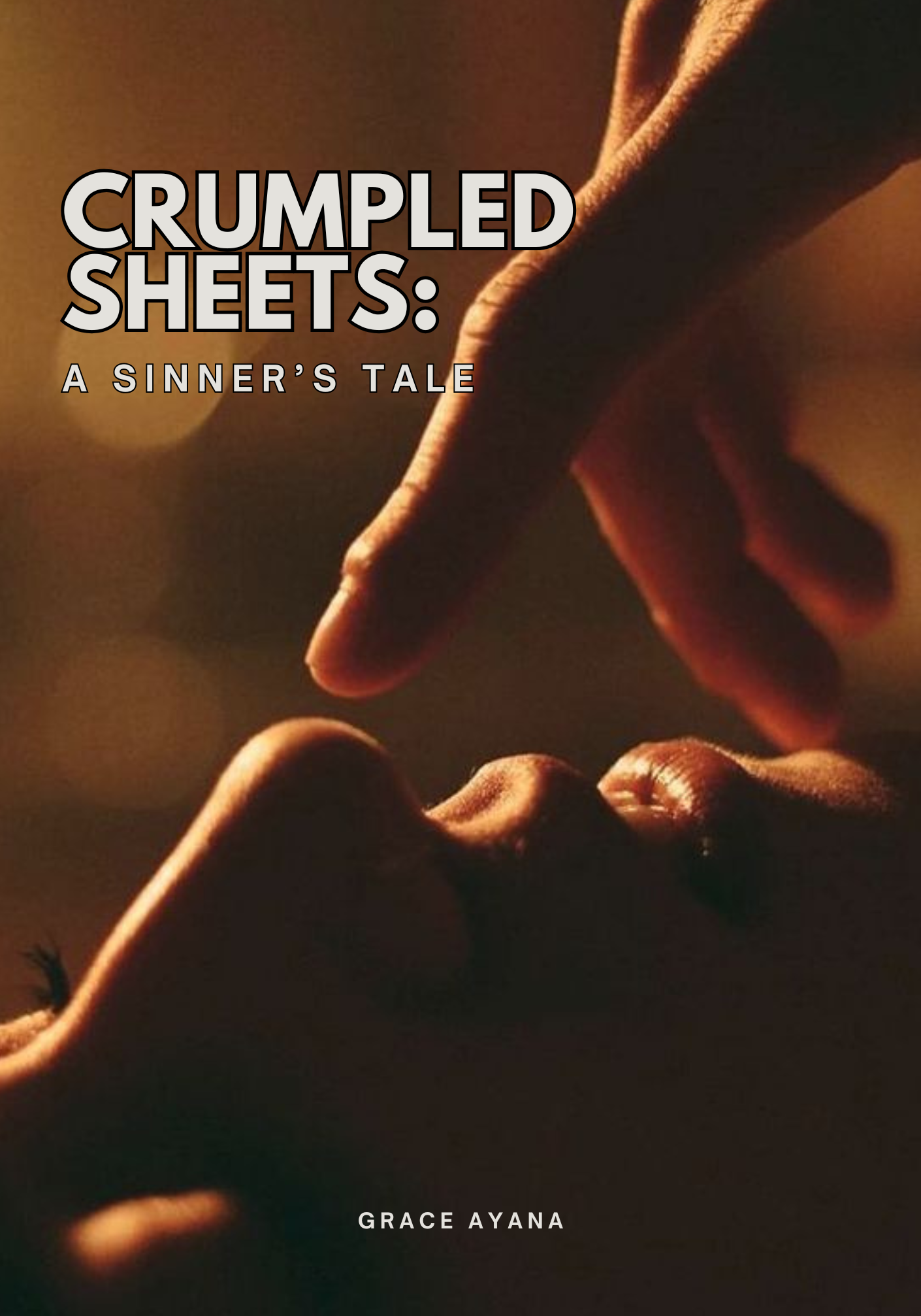 CRUMPLED SHEETS: A SINNER'S TALE