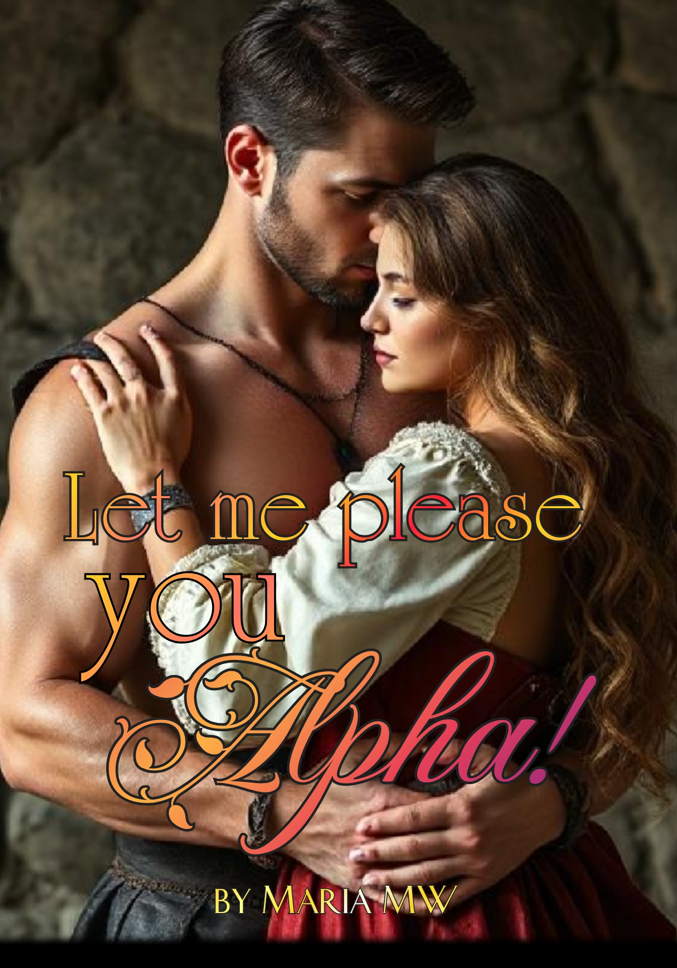 Let me please you, Alpha!