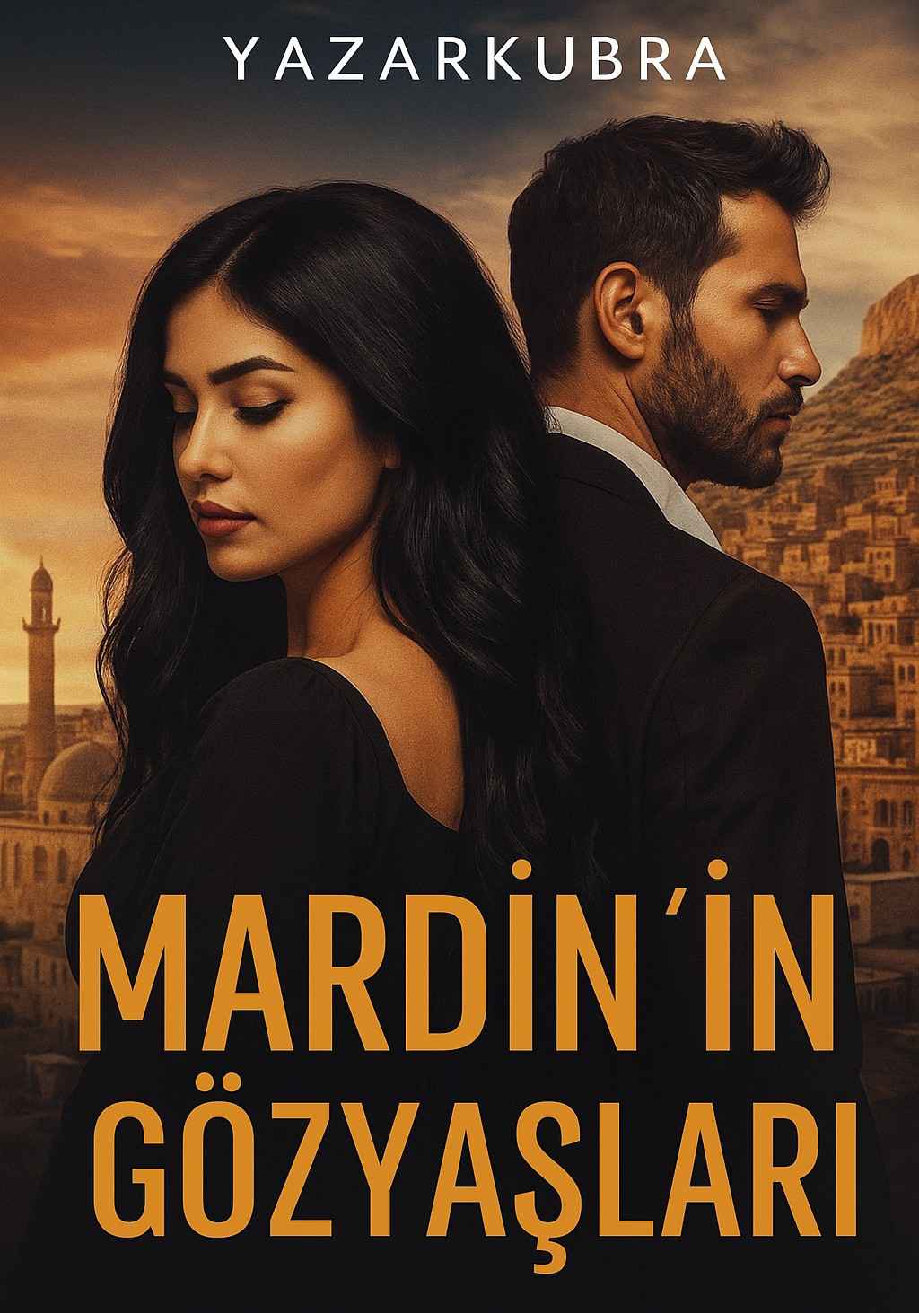 MARDİN'İN GÖZYAŞLARI