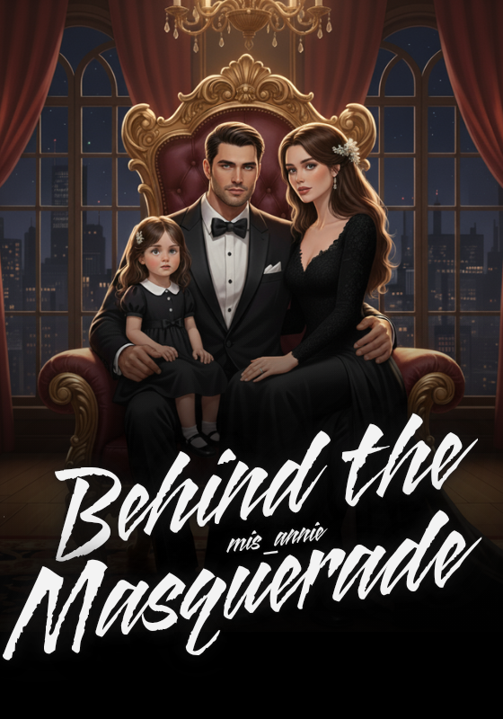 Behind the Masquerade