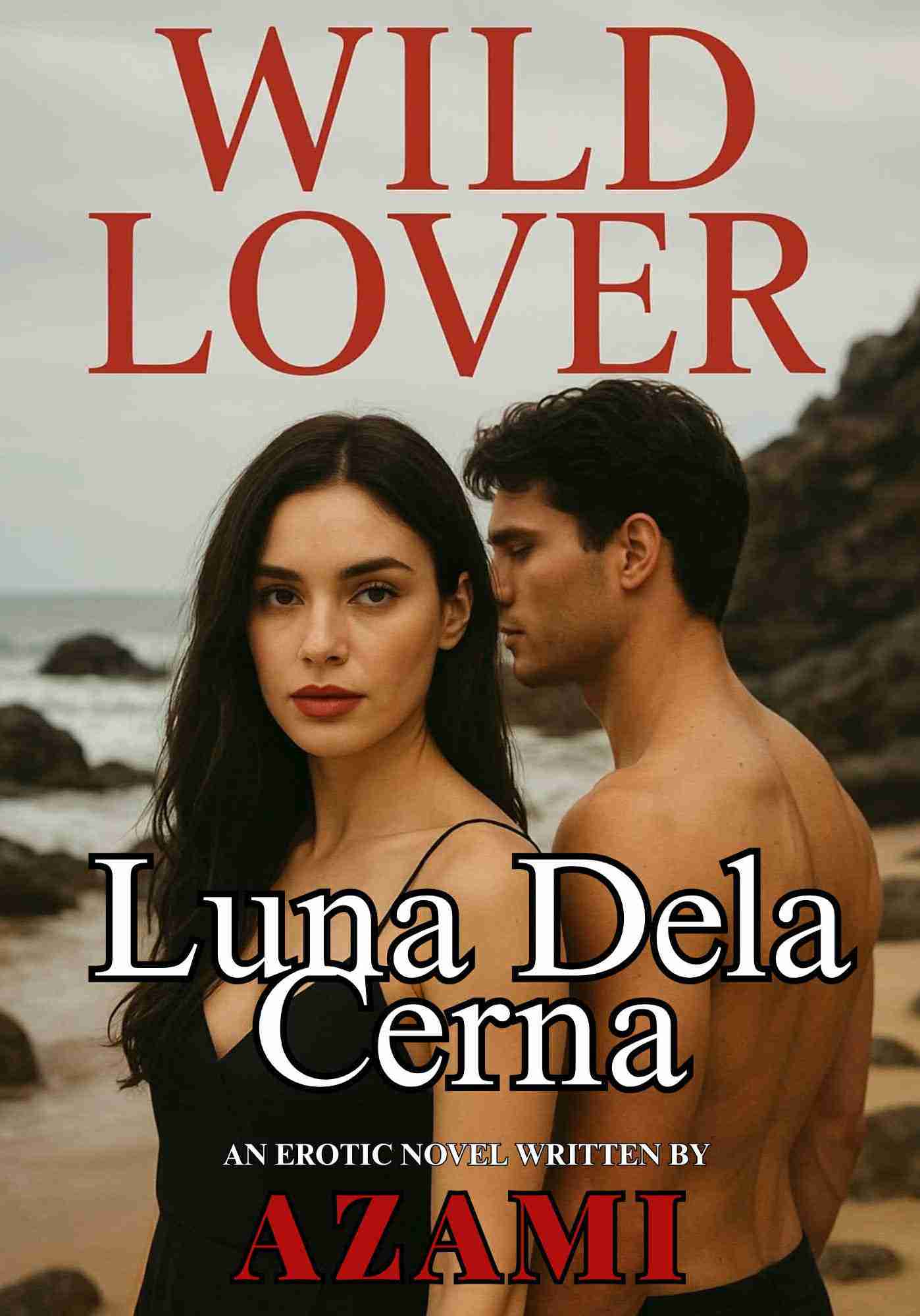 Wild Lover: Luna Dela Cerna( SSPG)