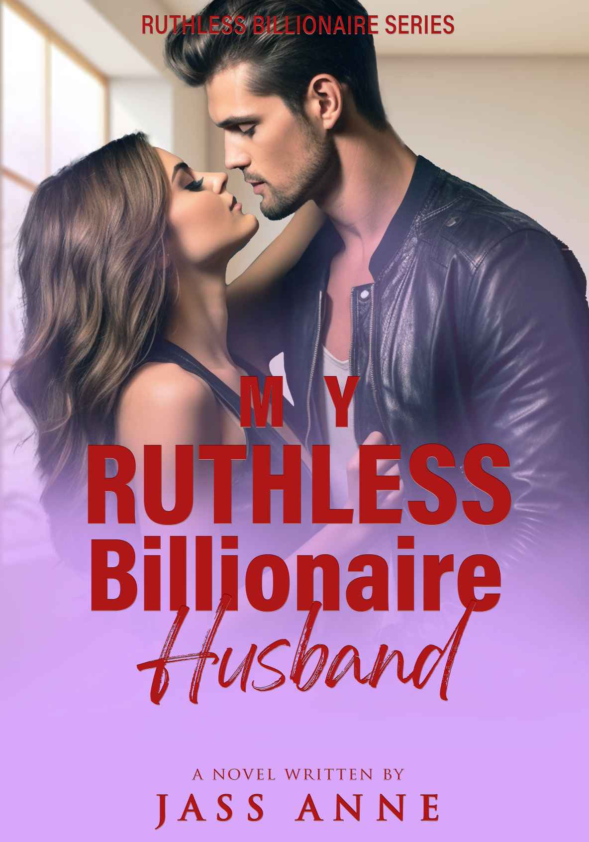 MY RUTHLESS BILLIONAIRE HUSBAND (SPG)