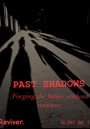 Past Shadows