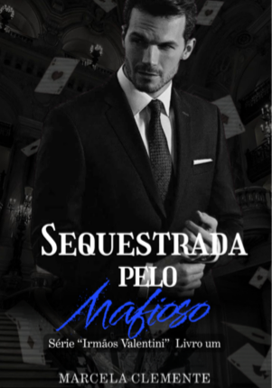 SEQUESTRADA PELO MAFIOSO