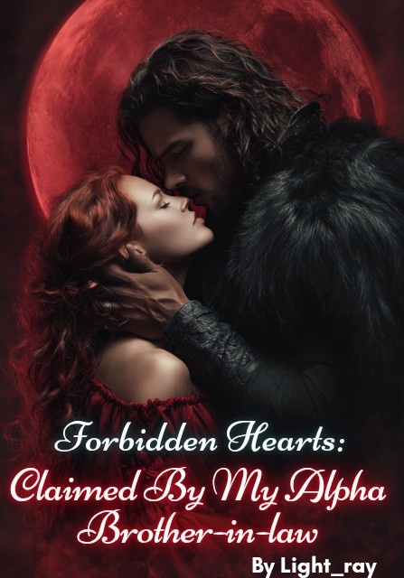 Forbidden Hearts: Claimed By My Alpha Brother-in-law