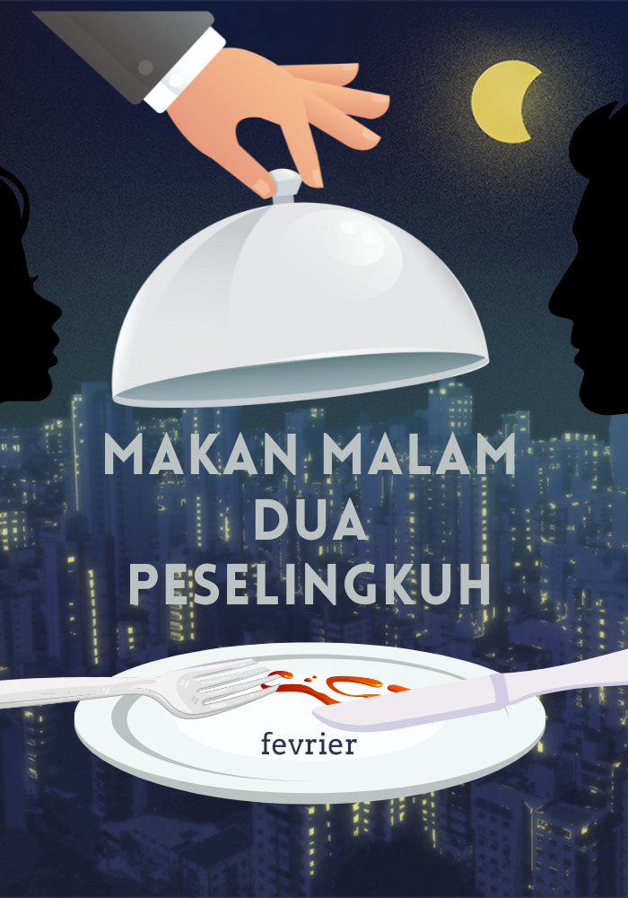 Makan Malam Dua Peselingkuh