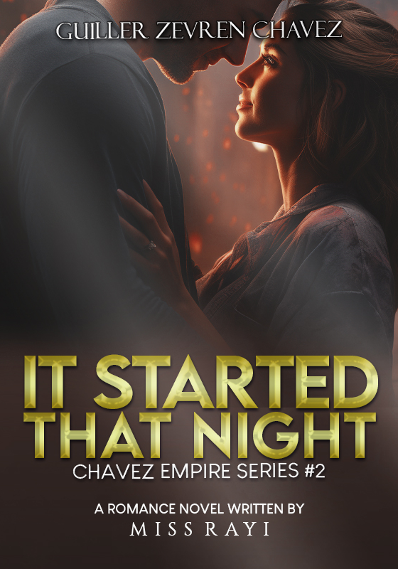 Chavez Empire Series #2: It Started That Night
