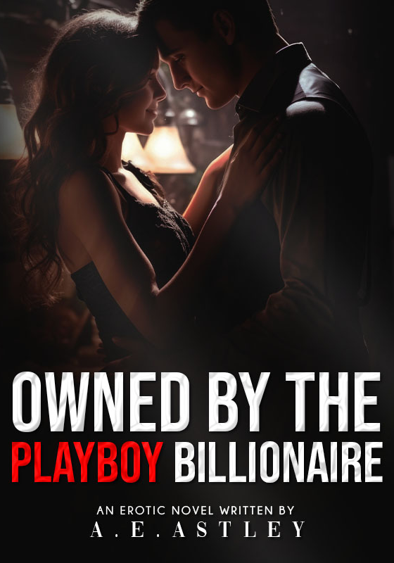 Owned By The Playboy Billionaire