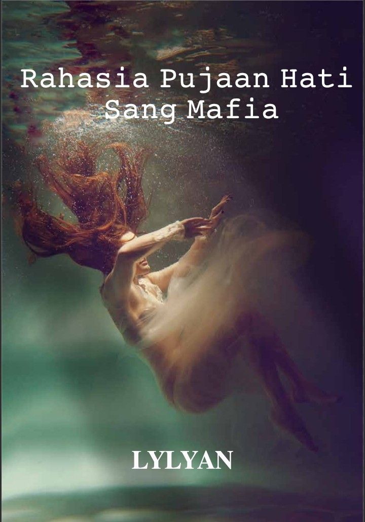 Rahasia Pujaan Hati Sang Mafia