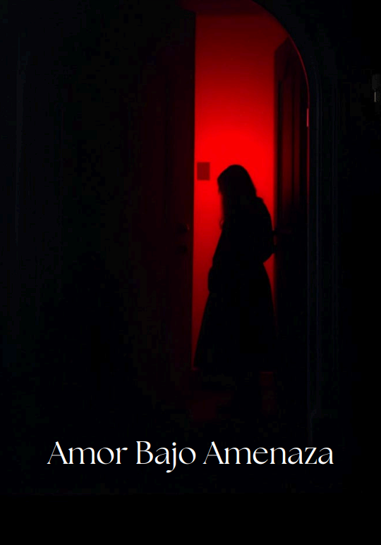 Amor bajo amenaza