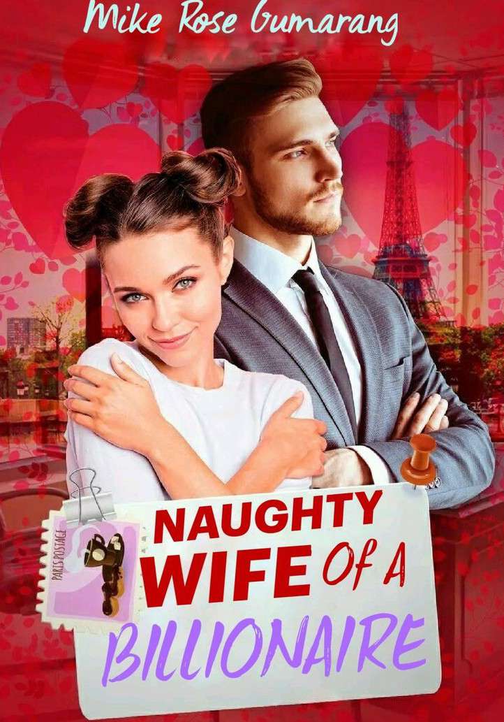 NAUGHTY WIFE OF A BILLIONAIRE ( EM&Z )