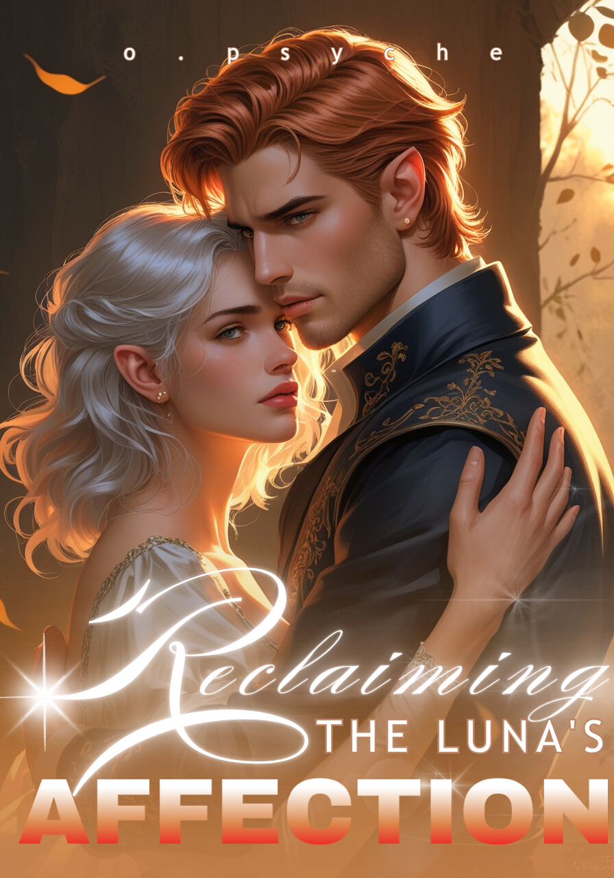 Reclaiming The Luna's Affection