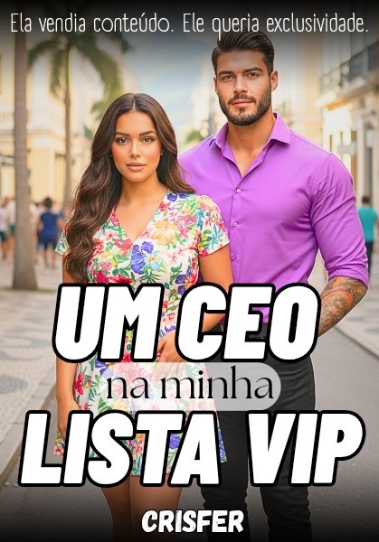 UM CEO NA MINHA LISTA VIP