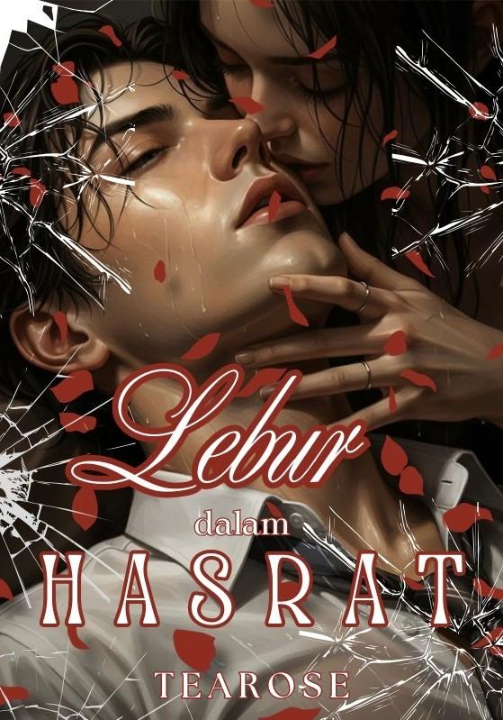 LEBUR DALAM HASRAT