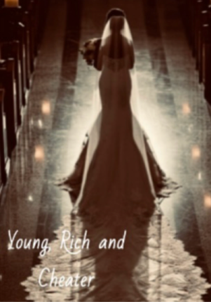 Young Rich and Cheater