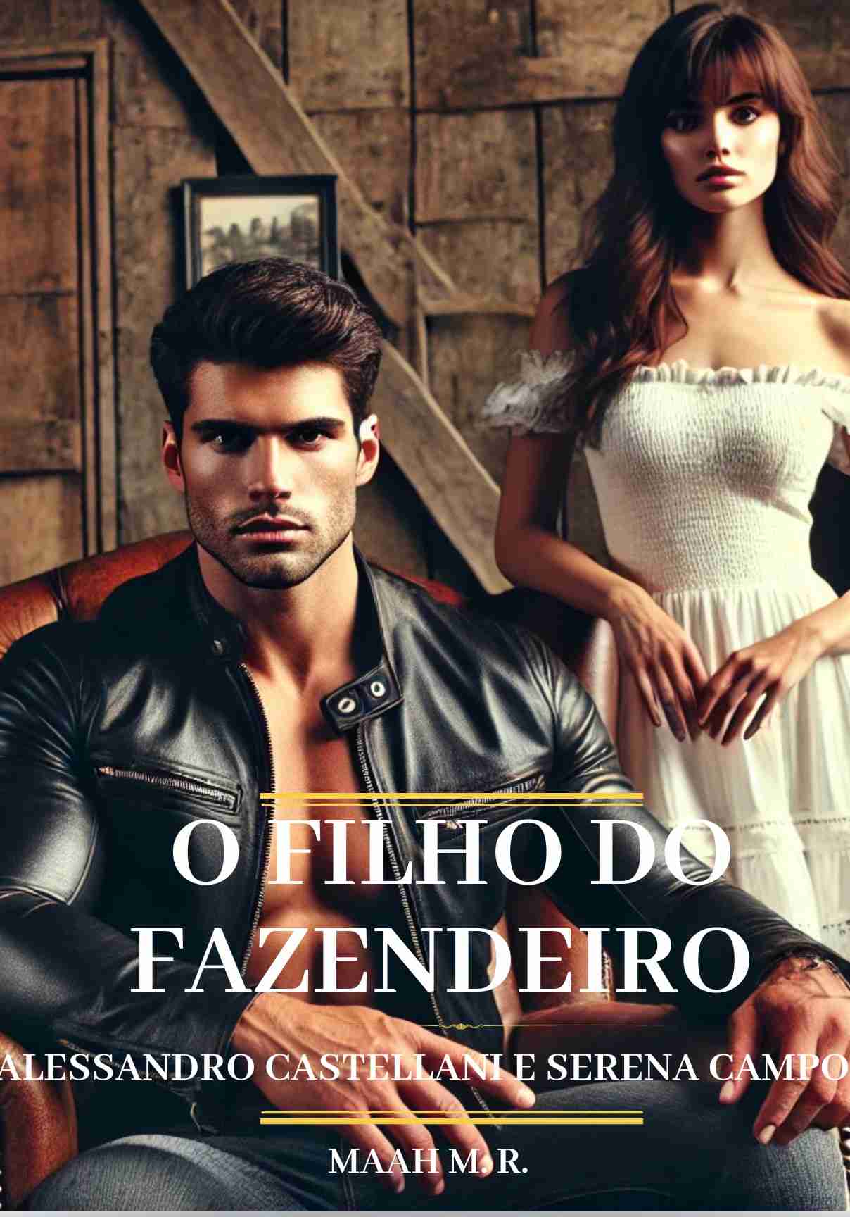 O Filho do Fazendeiro: Alessandro Castellani e Serena Campos
