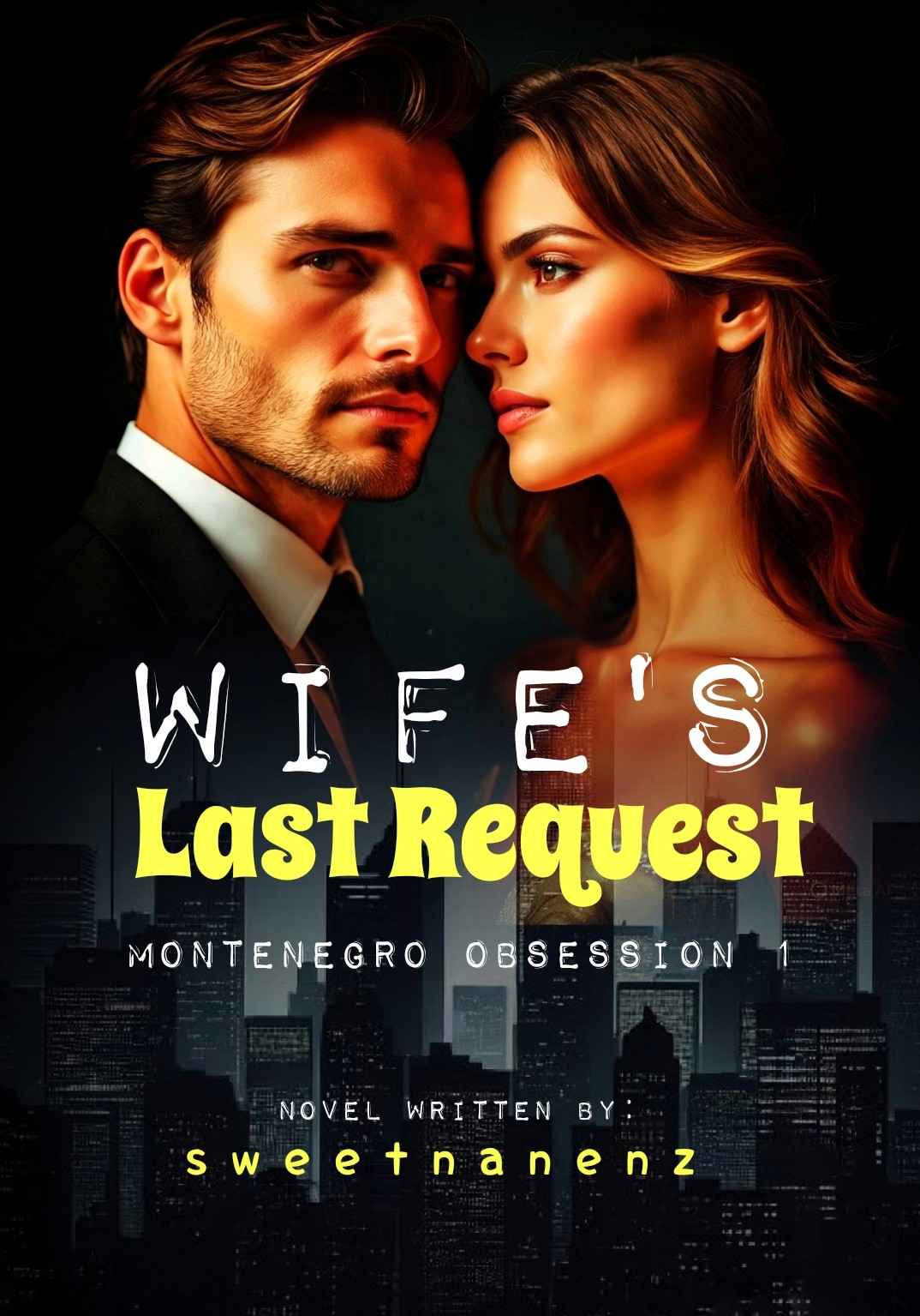 Wife's Last Request- (Montenegro Trilogy 1)