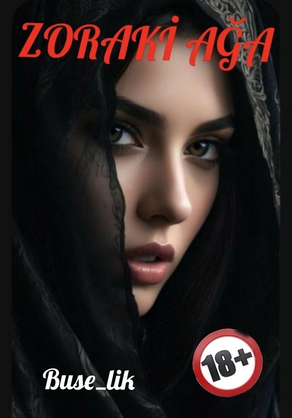 ZORAKİ AĞA(+18)
