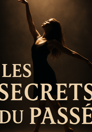 Les secrets du passé