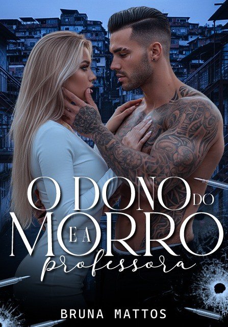 O dono do morro e a professora