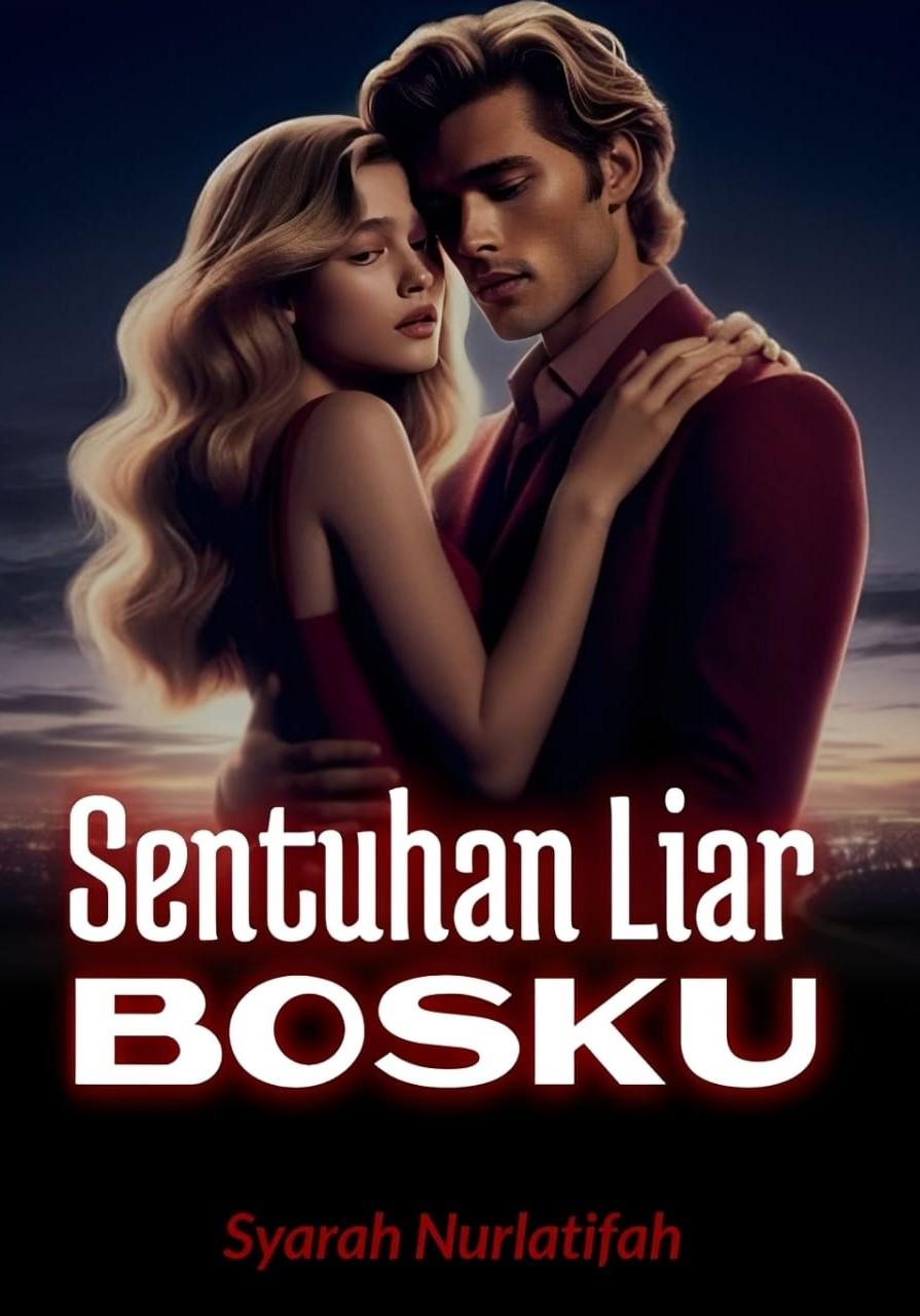 Sentuhan Liar Bosku