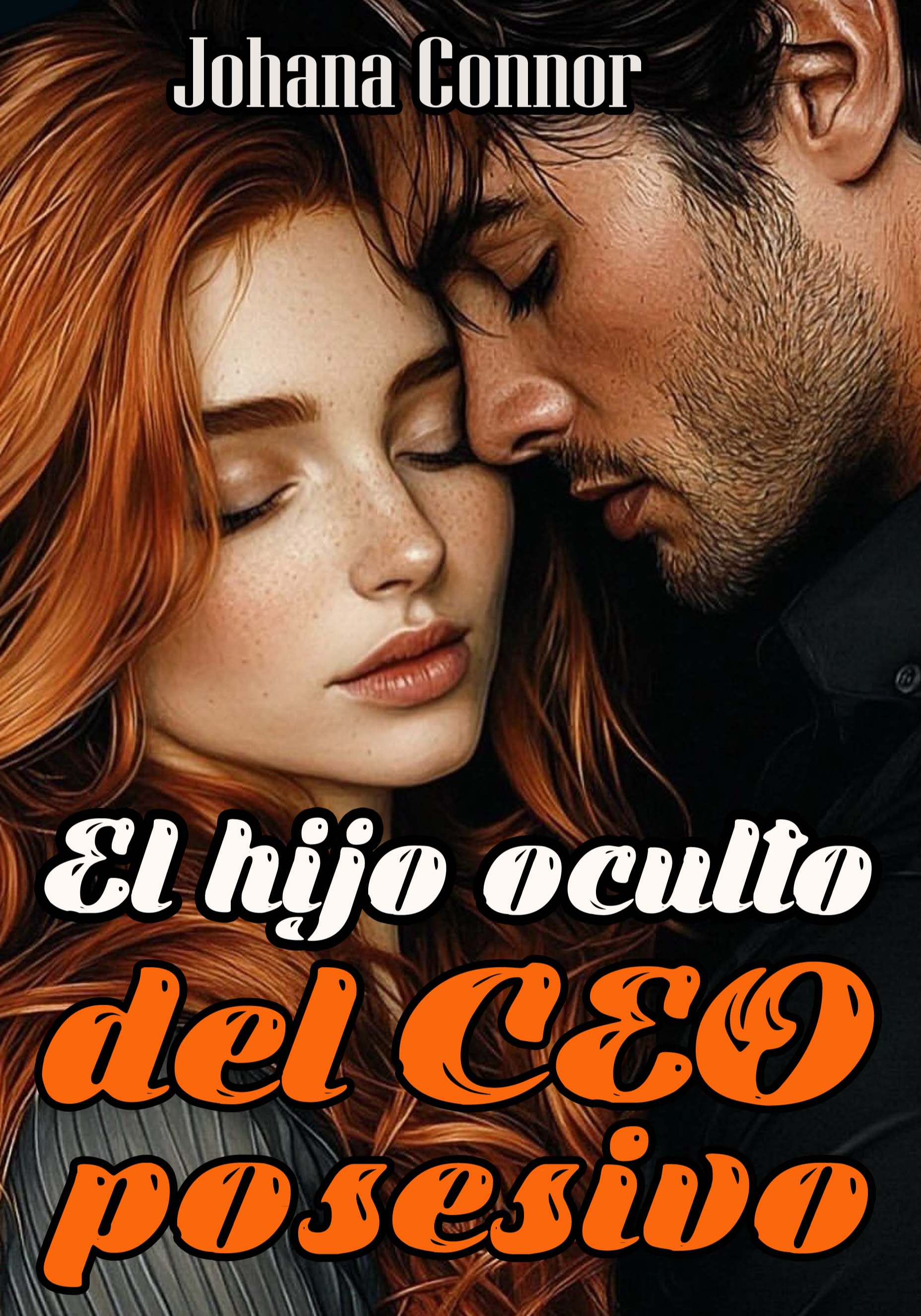 El hijo oculto del CEO posesivo
