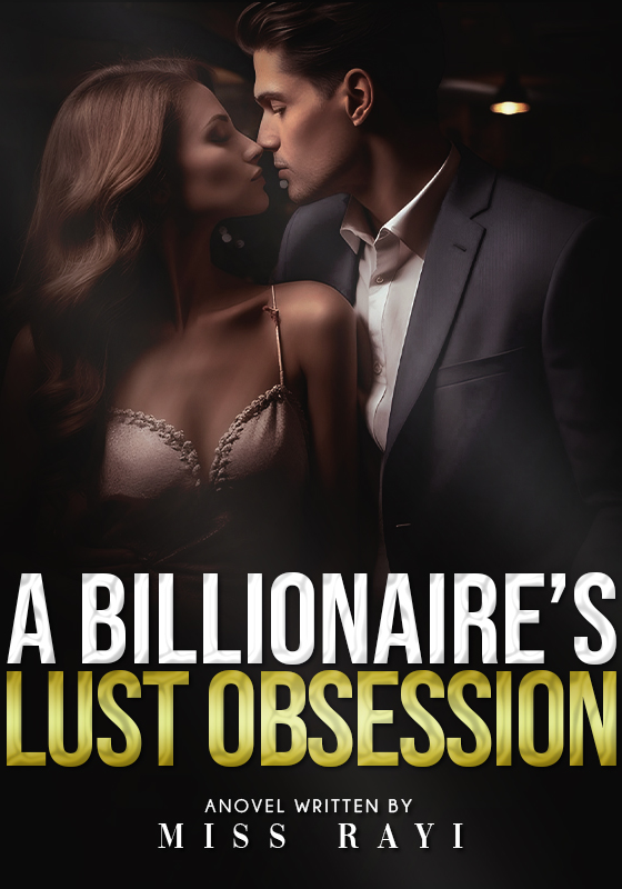 A Billionaire's Lust Obsession